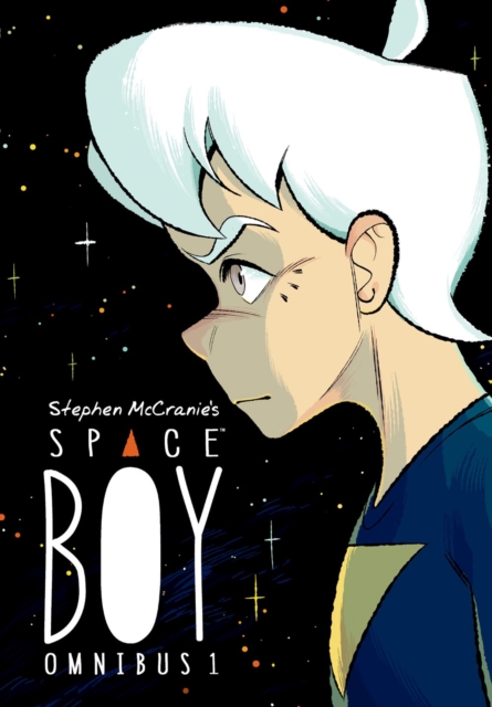Stephen Mccranie's Space Boy Omnibus Volume 1, Paperback / softback Book