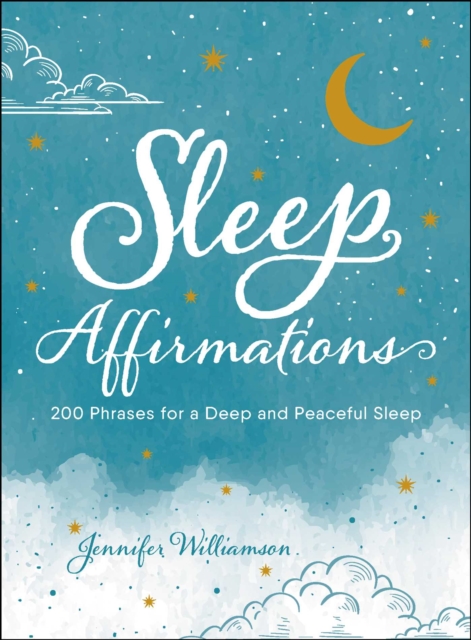 Sleep Affirmations : 200 Phrases for a Deep and Peaceful Sleep, EPUB eBook