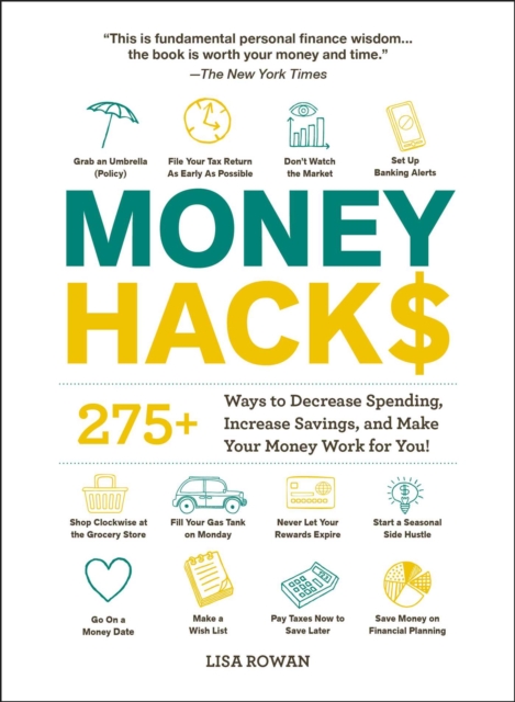 Money Hacks : 275+ Ways to Decrease Spending, Increase Savings, and Make Your Money Work for You!, EPUB eBook