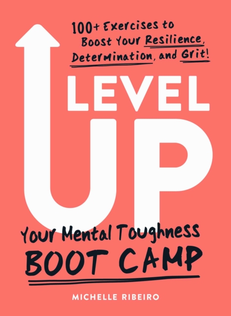 Level Up : Your Mental Toughness Boot Camp, EPUB eBook