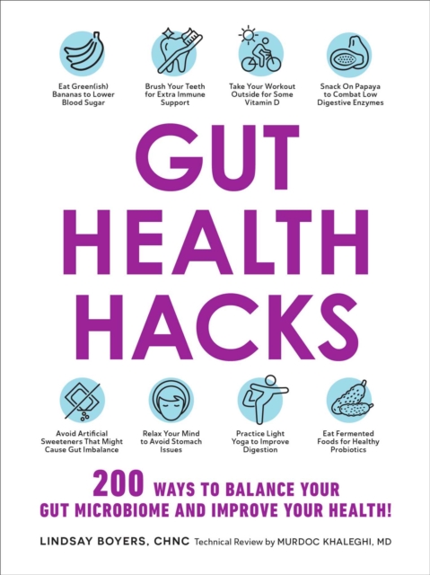 Gut Health Hacks : 200 Ways to Balance Your Gut Microbiome and Improve Your Health!, EPUB eBook