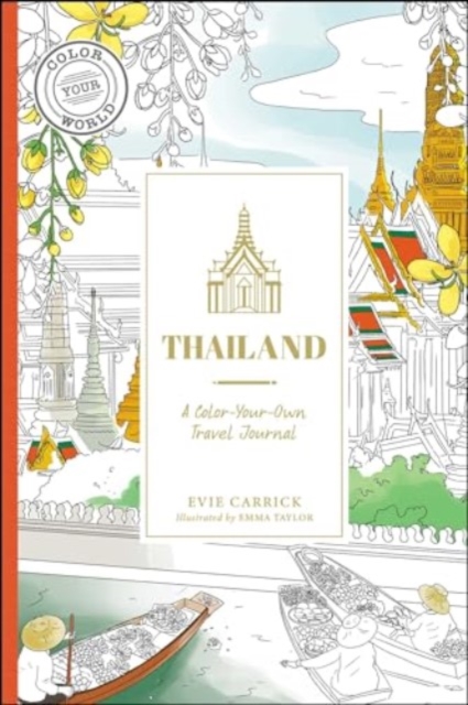 Thailand : A Color-Your-Own Travel Journal, Hardback Book