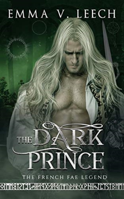The Dark Prince : Les Fees: The French Fae Legend, Paperback / softback Book