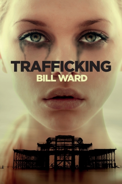 Trafficking : (Powell, Book 1), Paperback / softback Book