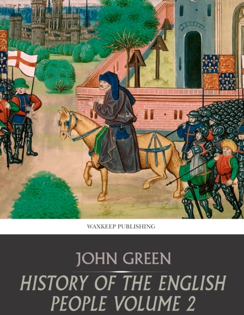 History of the English People Volume 2, EPUB eBook