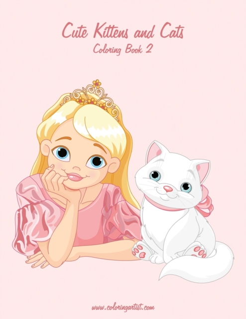Cute Kittens and Cats Coloring Book 2, Paperback / softback Book