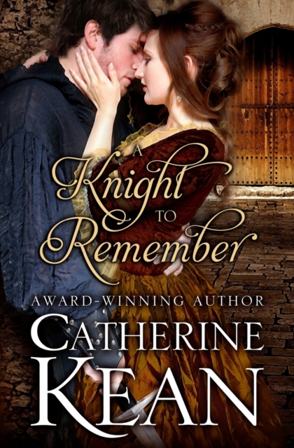A Knight to Remember : A Medieval Romance Novella, Paperback / softback Book
