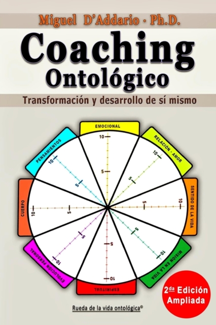 Coaching Ontologico : Transformacion y desarrollo de si mismo, Paperback / softback Book