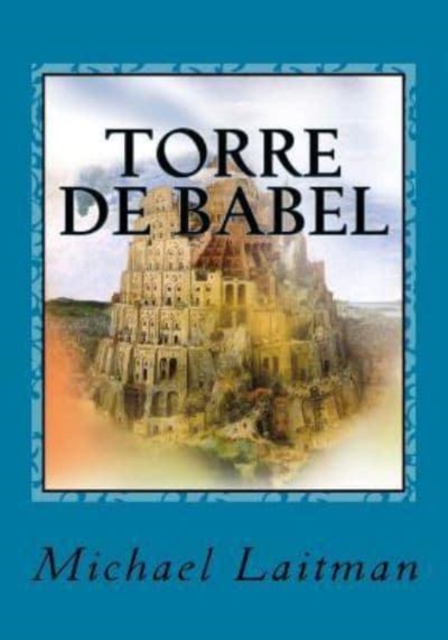 Torre de Babel : Israel e o futuro da Humanidade, Paperback / softback Book