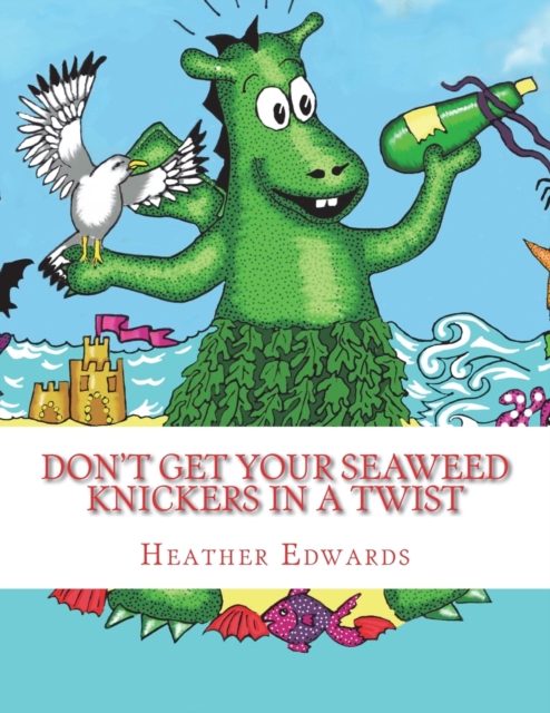 Don't get your Seaweed Knickers In a Twist, Paperback / softback Book