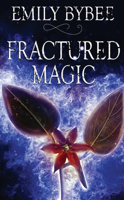 Fractured Magic, Paperback / softback Book