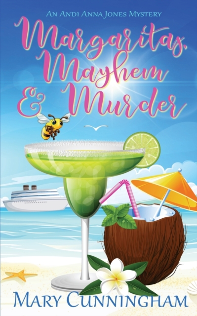Margaritas, Mayhem & Murder, Paperback / softback Book