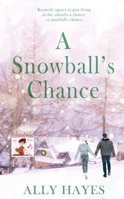 A Snowball's Chance, Paperback / softback Book