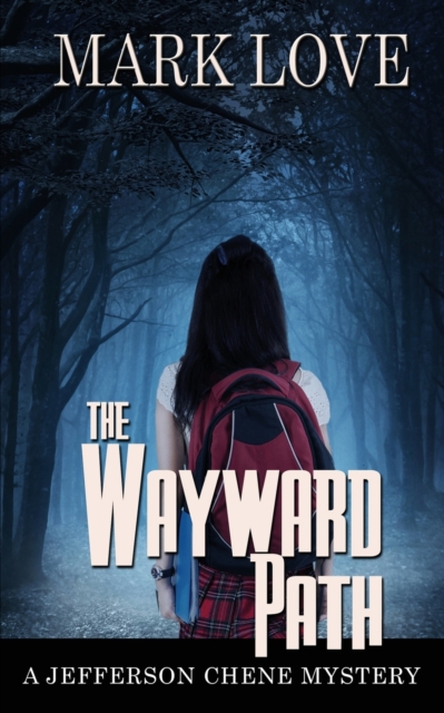 The Wayward Path, Paperback / softback Book