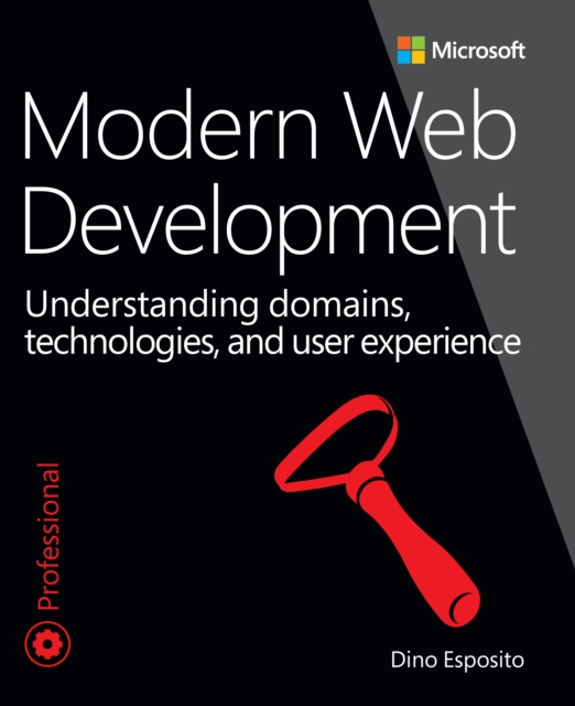 Modern Web Development : Understanding domains, technologies, and user experience, EPUB eBook