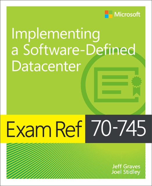Exam Ref 70-745 Implementing a Software-Defined DataCenter, EPUB eBook