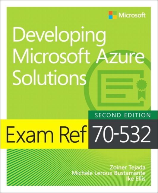 Exam Ref 70-532 Developing Microsoft Azure Solutions, Paperback / softback Book