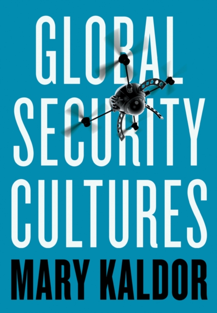 Global Security Cultures, Hardback Book