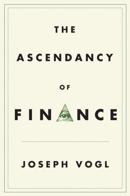The Ascendancy of Finance, Paperback / softback Book