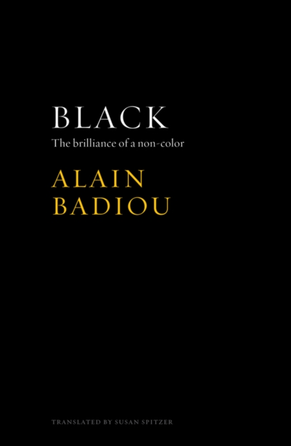 Black : The Brilliance of a Non-Color, Hardback Book
