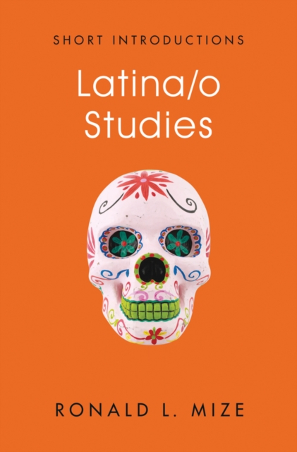 Latina/o Studies, Paperback / softback Book