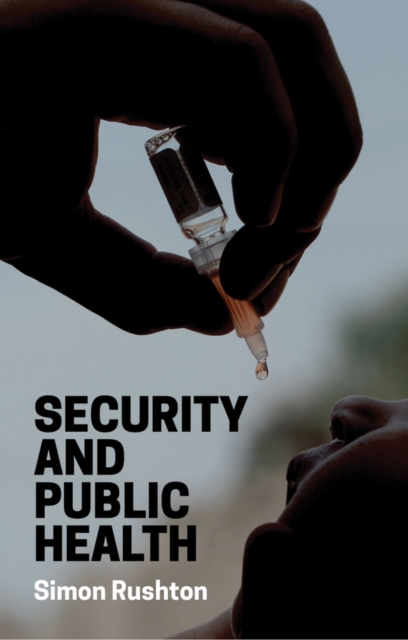 Security and Public Health, Paperback / softback Book