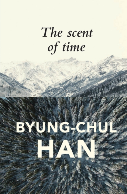 The Scent of Time : A Philosophical Essay on the Art of Lingering, EPUB eBook