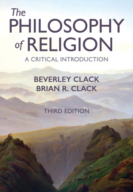 The Philosophy of Religion : A Critical Introduction, Paperback / softback Book