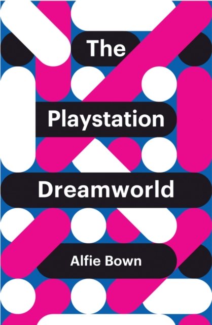 The PlayStation Dreamworld, Hardback Book