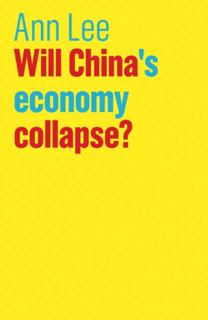 Will China's Economy Collapse?, Paperback / softback Book