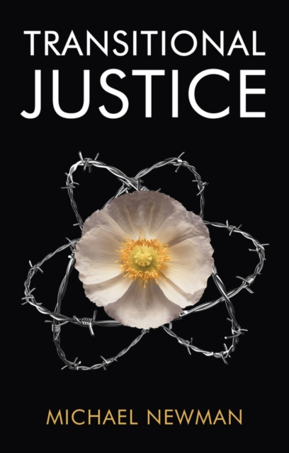 Transitional Justice : Contending with the Past, Hardback Book