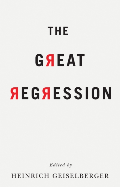 The Great Regression, Hardback Book