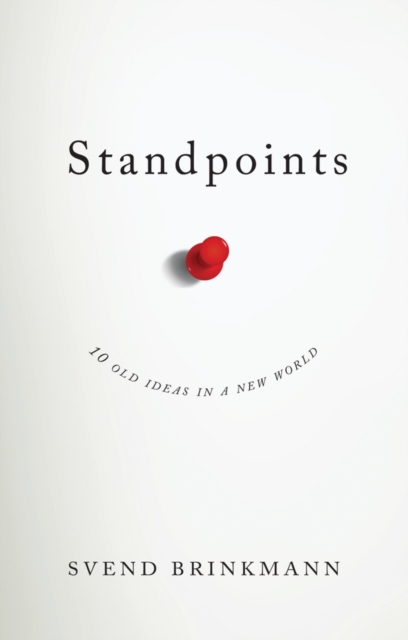 Standpoints : 10 Old Ideas In a New World, EPUB eBook