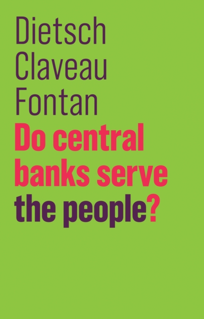 Do central banks serve the people?, Hardback Book
