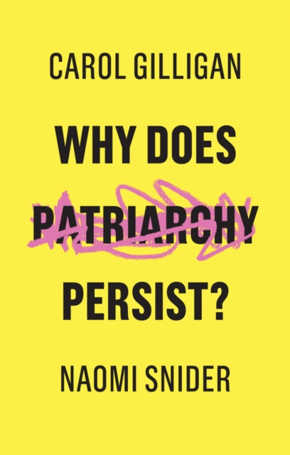 Why Does Patriarchy Persist?, Hardback Book