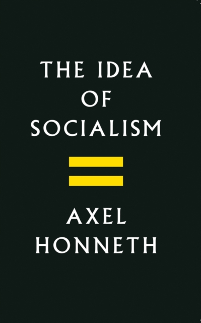 The Idea of Socialism : Towards a Renewal, Paperback / softback Book