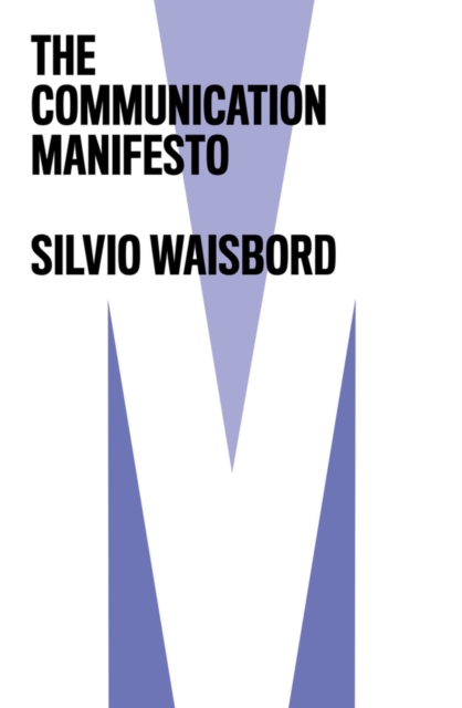 The Communication Manifesto, Paperback / softback Book