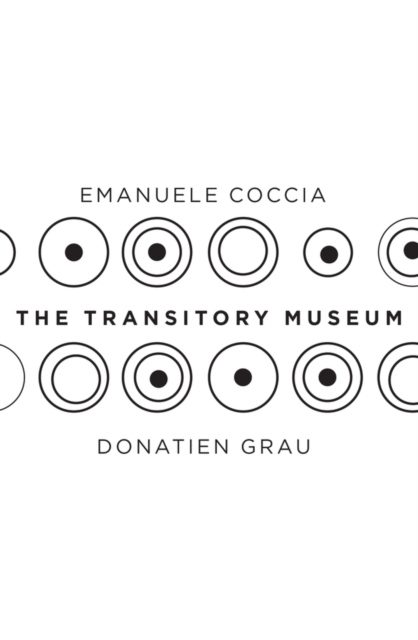 The Transitory Museum, Paperback / softback Book