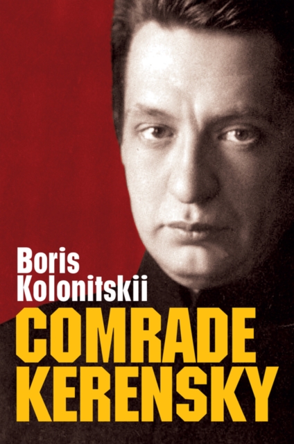 Comrade Kerensky, Hardback Book