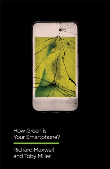 How Green is Your Smartphone?, Hardback Book