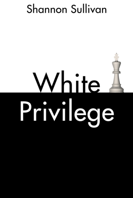 White Privilege, Hardback Book