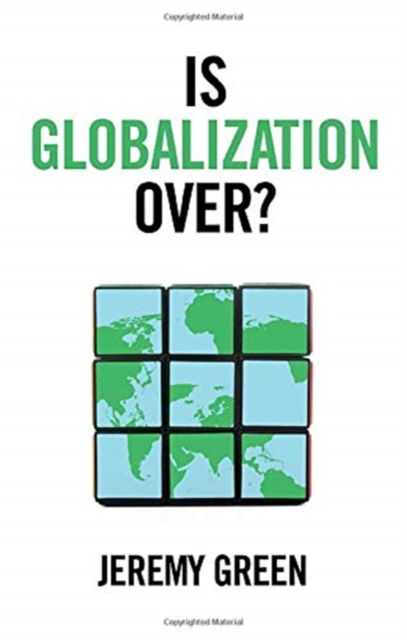 Is Globalization Over?, Hardback Book
