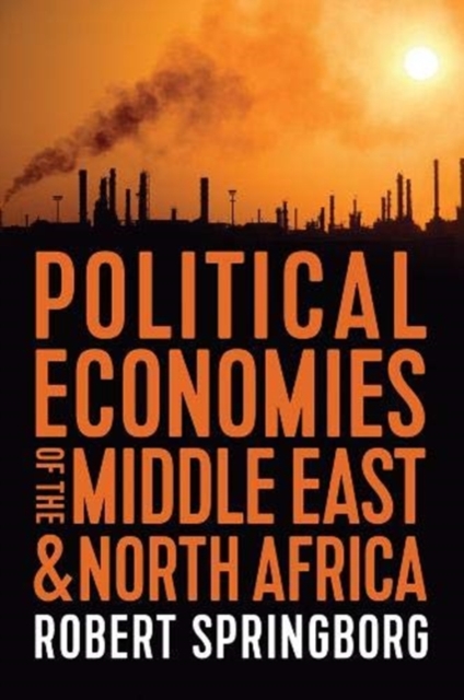 Political Economies of the Middle East and North Africa, Hardback Book