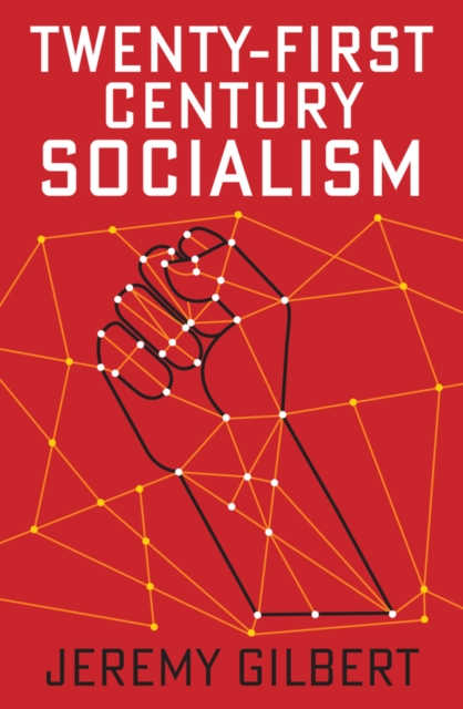 Twenty-First Century Socialism, Paperback / softback Book