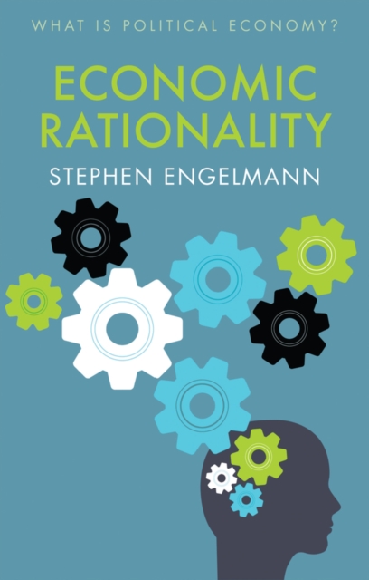 Economic Rationality, Paperback / softback Book