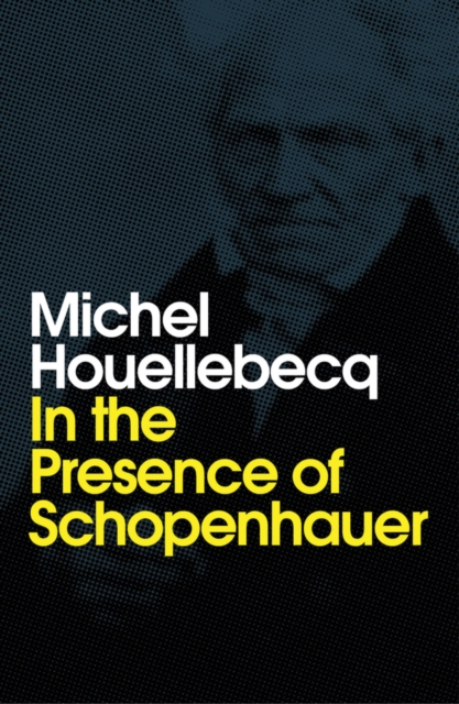 In the Presence of Schopenhauer, Hardback Book