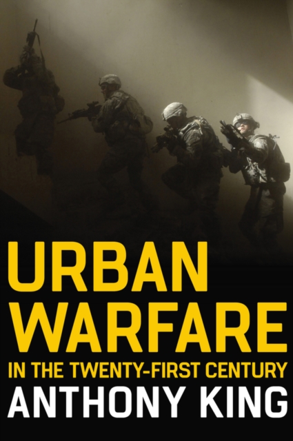 Urban Warfare in the Twenty-First Century, Paperback / softback Book