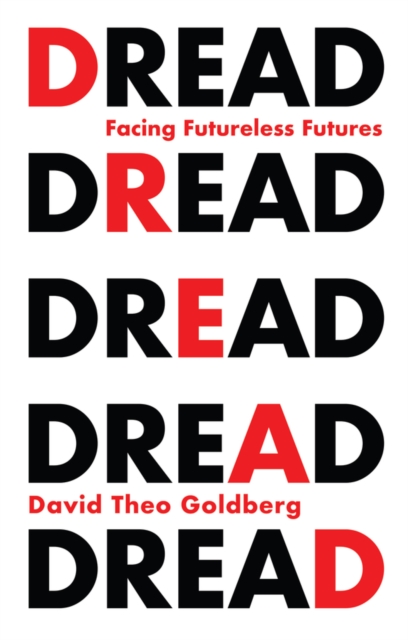 Dread : Facing Futureless Futures, EPUB eBook