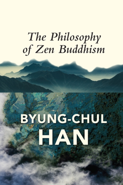 The Philosophy of Zen Buddhism, Paperback / softback Book