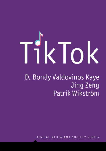 TikTok : Creativity and Culture in Short Video, Paperback / softback Book